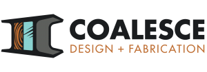 Coalesce Design and Fabrication